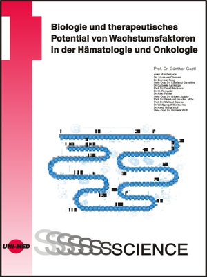 cover image of Biologie und therapeutisches Potential von Wachstumsfaktoren in der Hämatologie und Onkologie